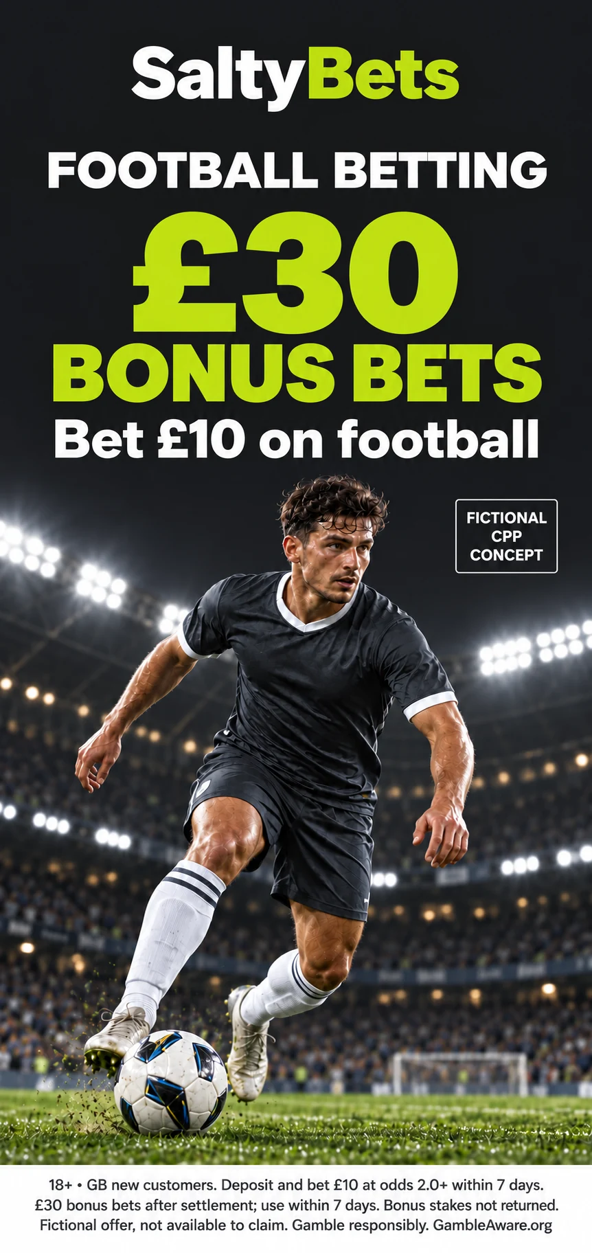 Fictional SaltyBets football CPP artwork with a £30 bonus-bet welcome offer, football player and integrated 18+ and GambleAware legal footer.