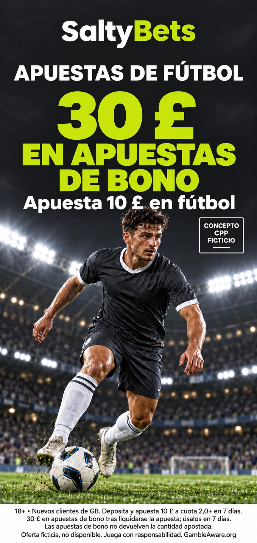Creatividad de CPP ficticia de SaltyBets para fútbol, con oferta de bienvenida de 30 £ en apuestas de bono, futbolista y pie legal integrado con 18+ y GambleAware.